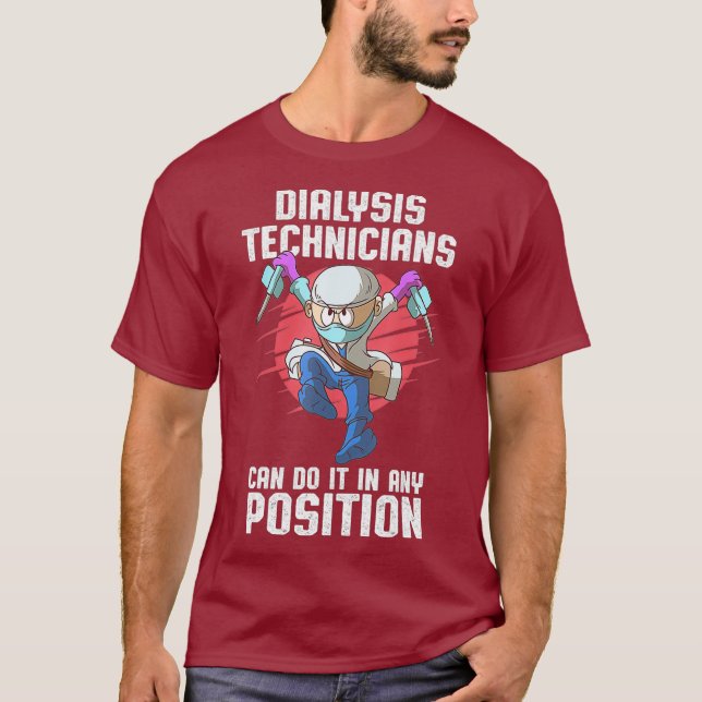 Camiseta Técnico de diálisis Posición de nefrología Tecnolo (Anverso)