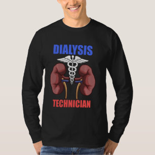 Camiseta Técnico de diálisis Riñones Nefrología Tecnología