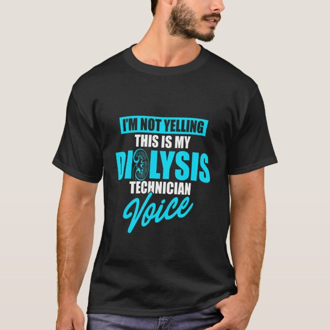 Camiseta Técnico de diálisis Yelling Voice Nephrología Tech (Anverso)