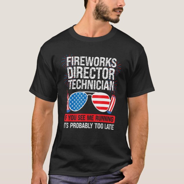 Camiseta Técnico De Director De Fireworks Si Ve Fuegos Arti (Anverso)