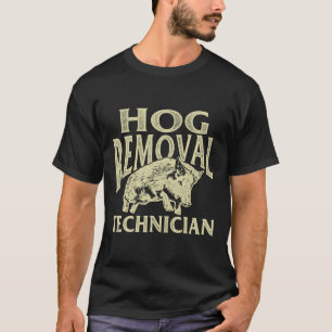 Camiseta Técnico de eliminación de cerdos - Cazador de jaba