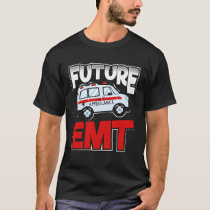 Camiseta Técnico de EMS paramédico de EMT futuro