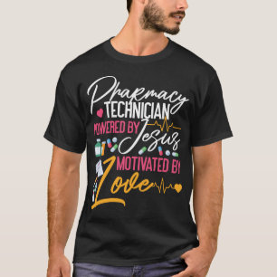 Camiseta Técnico De Farmacia Alimentado Por Jesús