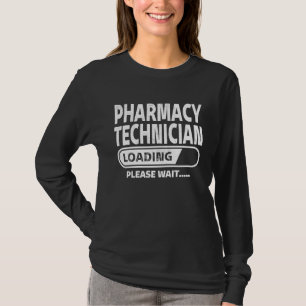 Camiseta Técnico de Farmacia Cargando Ciencias de la Alimen