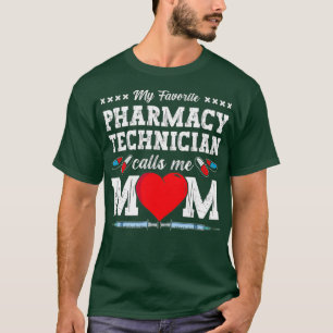 Camiseta Técnico De Farmacia Me Llama Farmacéutico De Mamá 