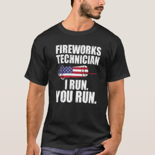 Camiseta Técnico de Fireworks I Run You Run Firework
