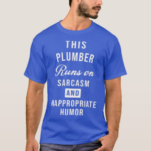 Camiseta Técnico de fontanería sarcástica divertida tecnolo