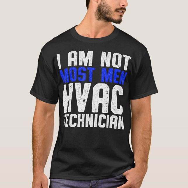 Camiseta Técnico de HVAC La mayoría de los hombres Funny HV (Anverso)
