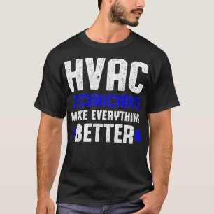 Camiseta Técnico de HVAC Mejor tecnología HVAC divertida
