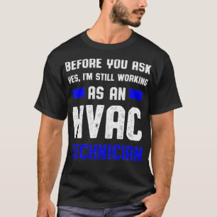 Camiseta Técnico de HVAC Pregunte sobre la divertida tecnol