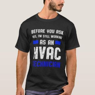 Camiseta Técnico de HVAC Pregunte sobre la divertida tecnol