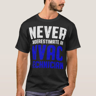 Camiseta Técnico de HVAC subestima divertida tecnología HVA