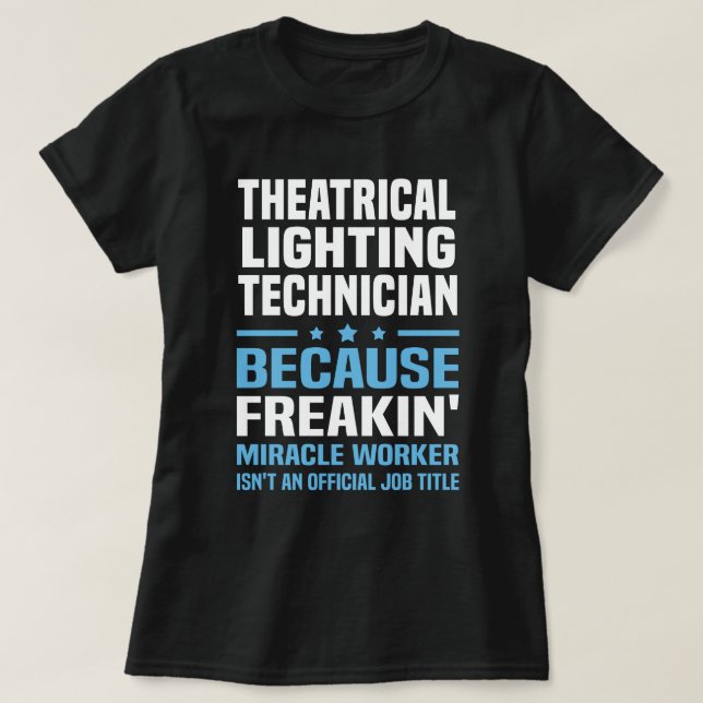 Camiseta Técnico de iluminación teatral (Diseño del anverso)