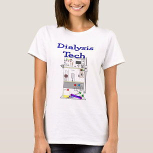 Camiseta Técnico de la diálisis--Diseño de máquina de