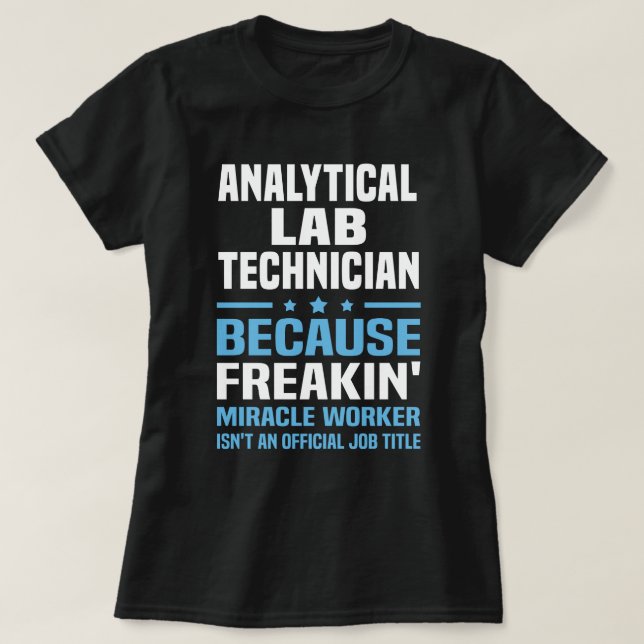 Camiseta Técnico de laboratorio analítico (Diseño del anverso)