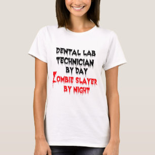 Camiseta Técnico de laboratorio dental por día Zombie Slaye
