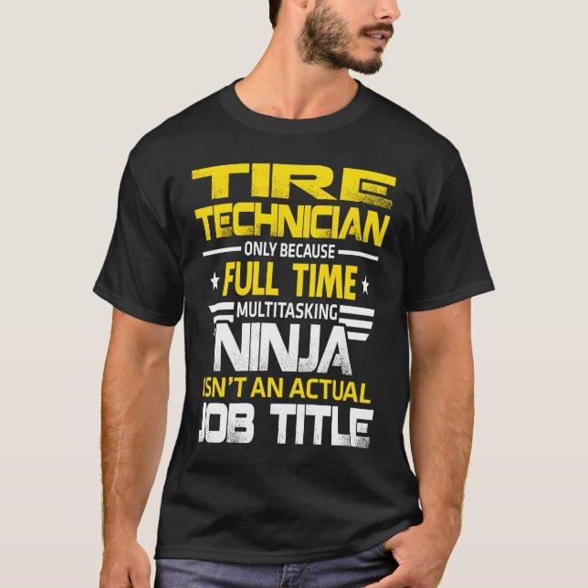 Camiseta Técnico de Neumáticos Ninja No es un Título de Tra (Anverso)