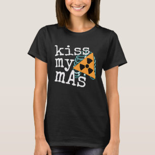 Camiseta Técnico de Radiología para Mujeres Besa Mi Mas Ray