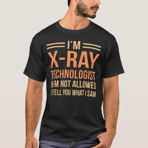 Camiseta Técnico de Radiología Radióloga Xray