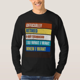 Camiseta Técnico de Rayos X Jubilado Jubilación Técnico de