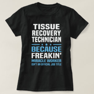 Camiseta Técnico de recuperación de tejidos