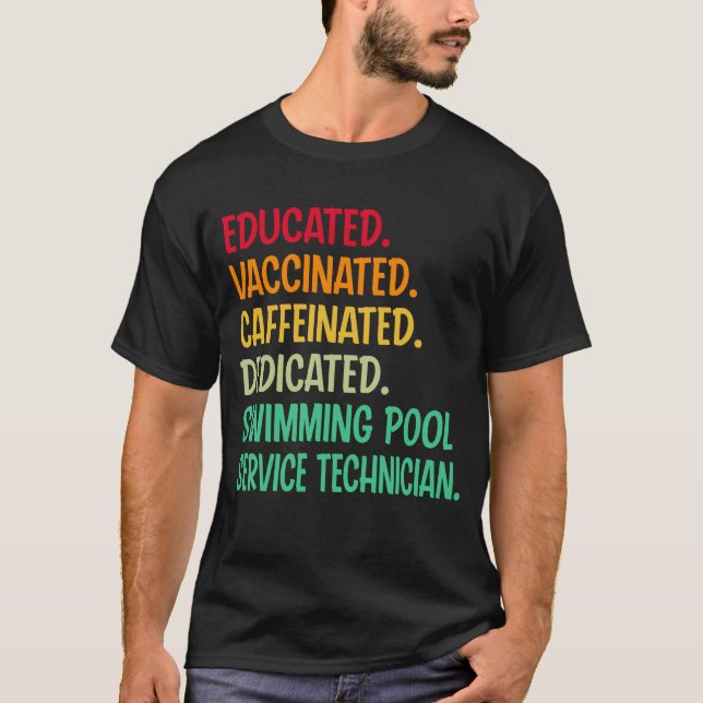 Camiseta Técnico De Servicio De Piscina. Vaccina educada (Anverso)
