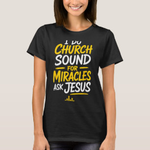 Camiseta Técnico de sonido de iglesia Jesús O Ingeniero