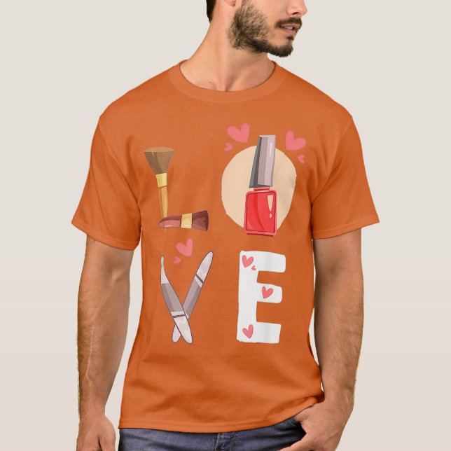 Camiseta Técnico de uñas Ama a Artista de Tecnología de Nai (Anverso)
