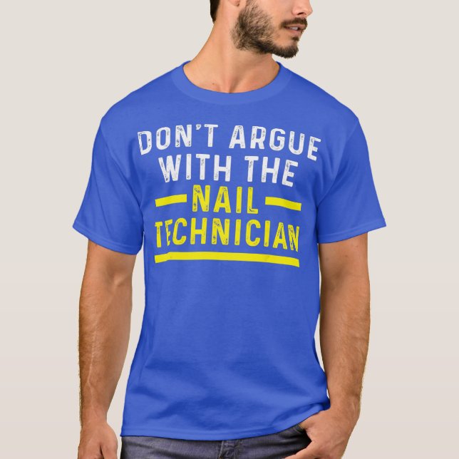 Camiseta Técnico de uñas Argue Artista Tecnológico de Nail (Anverso)