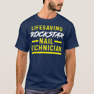 Camiseta Técnico de uñas: Artista de tecnología de las rede