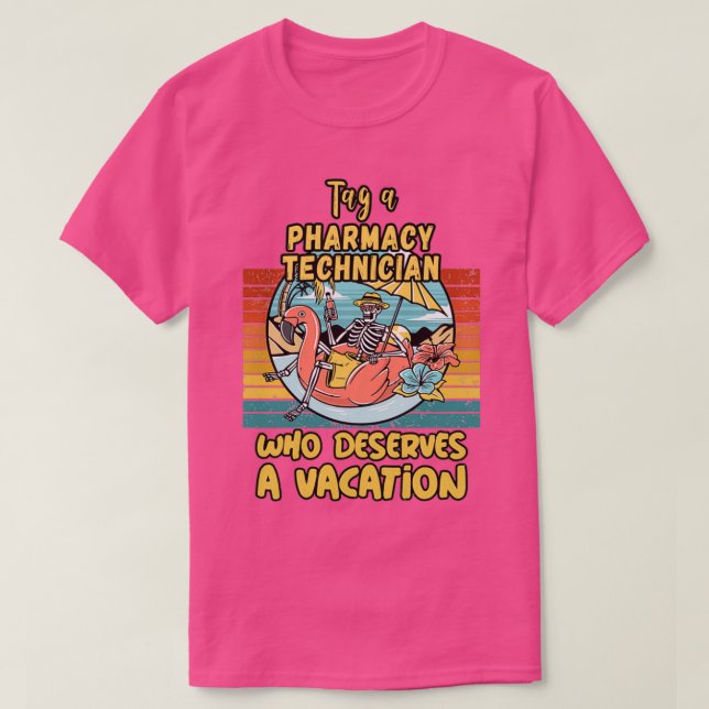 CAMISETA TÉCNICO FARMACÉUTICO QUE MERECE UNA VACACIÓN PARA  (Diseño del anverso)