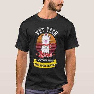 Camiseta Técnico Veterinario Llama No tiene tiempo para tu