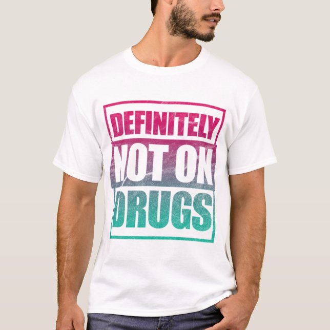 Camiseta Tecno Definitivamente No En Drogas (Anverso)