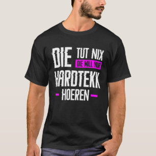 Camiseta Tecno duro de disco duro Gabberina Tekkno Uptempo