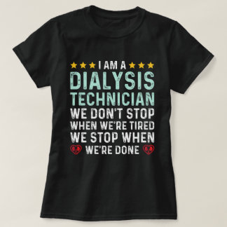 Camiseta Tecnología de Apreciación del Técnico de Diálisis