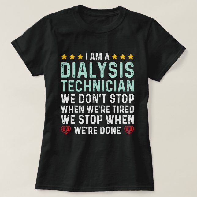 Camiseta Tecnología de Apreciación del Técnico de Diálisis  (Diseño del anverso)