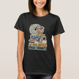 Camiseta Tecnología de código de sátira de IA de pensamient