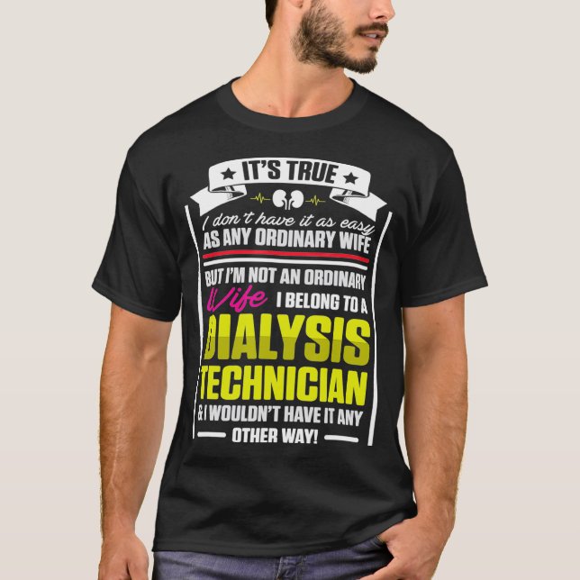 Camiseta Tecnología de diálisis Esposa Nefrología Tecnologí (Anverso)