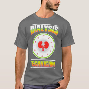 Camiseta Tecnología de diálisis Terapias Nefrología Tecnolo