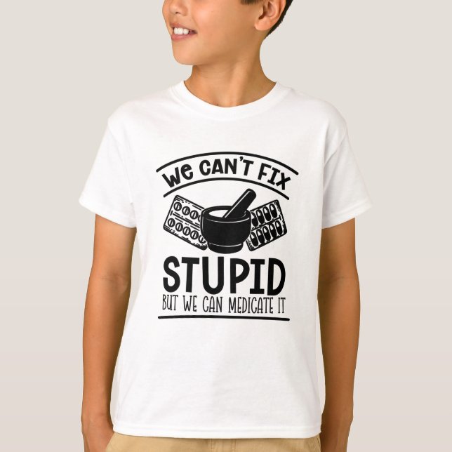 Camiseta Tecnología de farmacia No podemos arreglar a un es (Anverso)