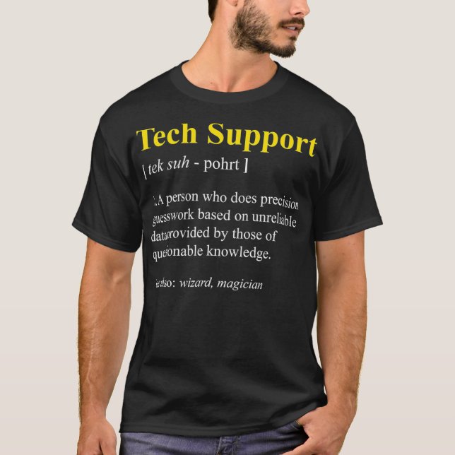 Camiseta Tecnología de soporte de definición Shirt Funny Co (Anverso)