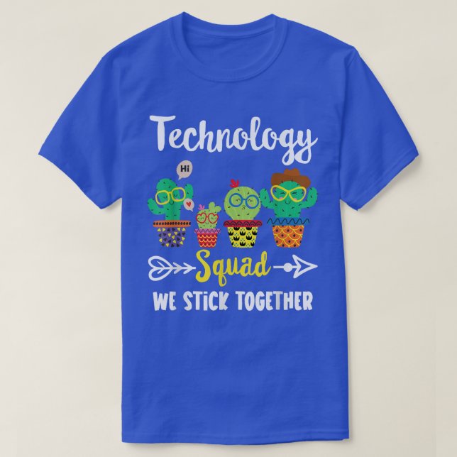 Camiseta Tecnología Escuadrón, Cactus Funny Team Technology (Diseño del anverso)