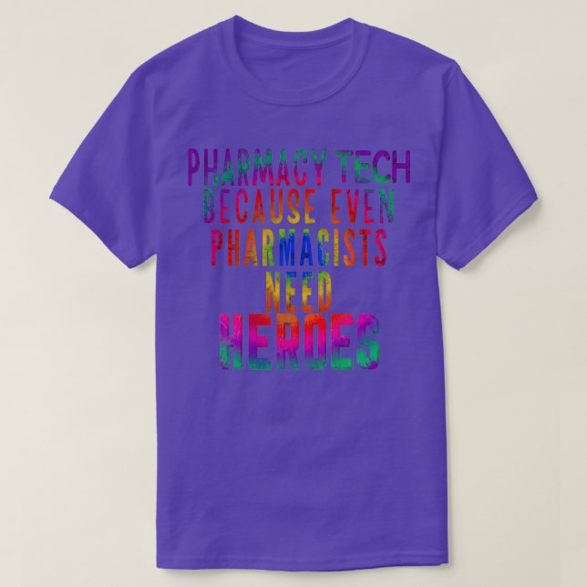 Camiseta Tecnología Farmacéutica Porque Incluso Los Farmacé (Diseño del anverso)