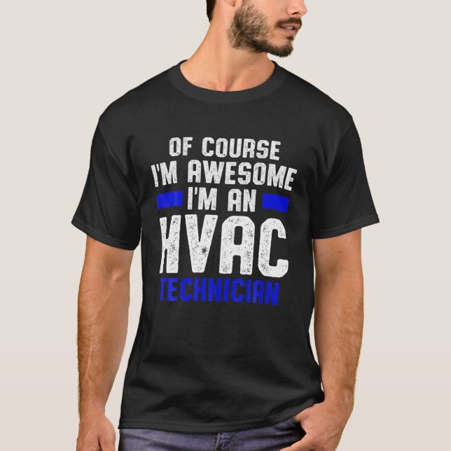 Camiseta Tecnología HVAC Awesome Funny HVAC Tech (Anverso)