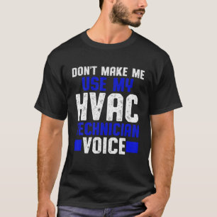 Camiseta Tecnología HVAC de voz divertida HVAC
