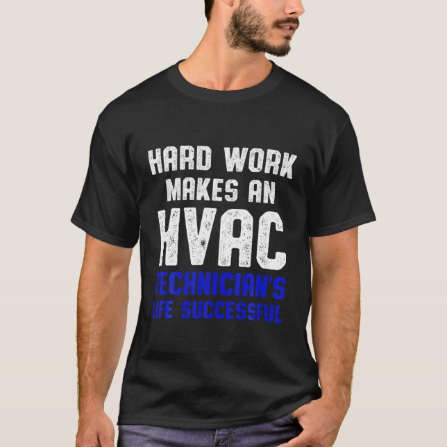 Camiseta Tecnología HVAC Exitosa Funny HVAC (Anverso)