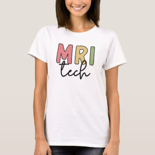 Camiseta Tecnología MRI   Técnico de Radiología de IRM