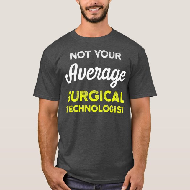 Camiseta Tecnología Quirúrgica Tecnólogo Promedio Tecnológi (Anverso)