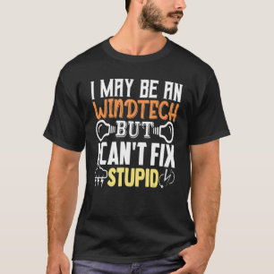 Camiseta Tecnología turbina Puedo ser un Windtech pero no p