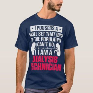 Camiseta Tecnologías de diálisis Equipo de habilidad para